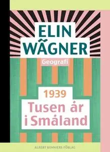 «Tusen år i Småland» by Elin Wägner