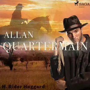 «Allan Quartermain» by Henry Rider Haggard