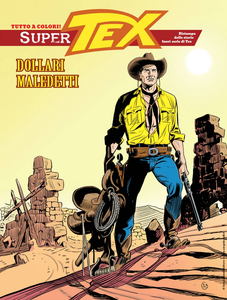 Super Tex - Volume 15 - Dollari Maledetti