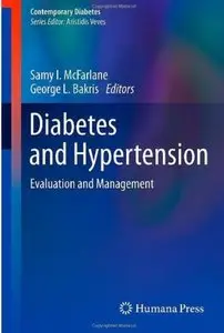 Diabetes and Hypertension: Evaluation and Management [Repost]