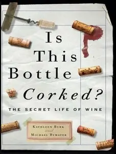 Is This Bottle Corked? The Secret Life of Wine (Repost)