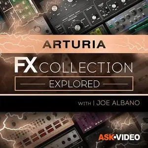 Arturia FX 101: The Arturia FX Collection Explored