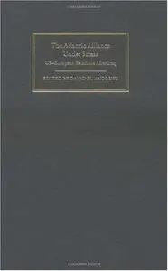 The Atlantic Alliance Under Stress: US-European Relations after Iraq