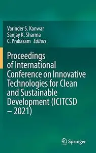 Proceedings of International Conference on Innovative Technologies for Clean and Sustainable Development (Repost)