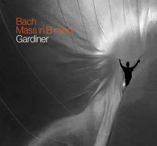 Monteverdi Choir, English Baroque Soloists, Sir John Eliot Gardiner - J.S. Bach: Mass in B minor BWV 232 (2015) [24/96]