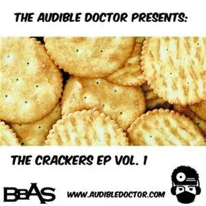 The Audible Doctor - The Crackers EP Vol. 1 (2010) {AMD Music} **[RE-UP]**