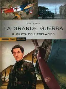 Historica n. 30 - La Grande Guerra – Il pilota dell’Edelweiss (2015)