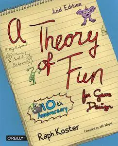 Theory of Fun for Game Design, Second Edition