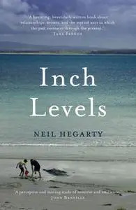 «Inch Levels» by Neil Hegarty