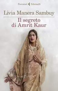 Il segreto di Amrit Kaur - Livia Manera Sambuy