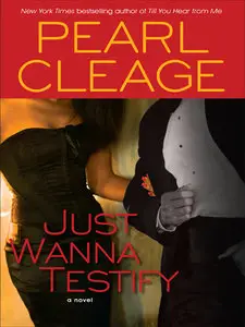 Pearl Cleage - Just Wanna Testify