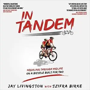 In Tandem: Pedaling Through Midlife on A Bicycle Built for Two