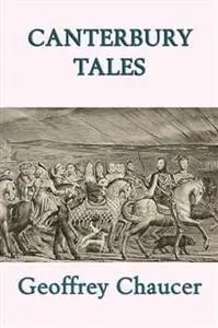 «Canterbury Tales» by Geoffrey Chaucer