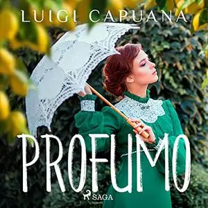 «Profumo» by Luigi Capuana