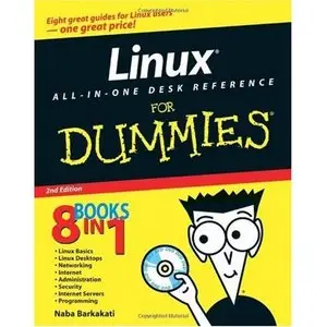 Linux All-in-One Desk Reference For Dummies (For Dummies (Computers)) by Naba Barkakati [Repost]