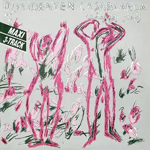 Dissidenten – Casablanca (1985) (24/44 Vinyl Rip) ديزيدنت – الدار البيضاء