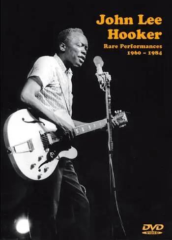 John Lee Hooker - Rare Performances 1960-1984 (2002)