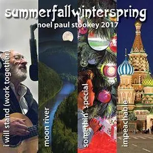 Noel Paul Stookey - Summerfallwinterspring (2017)