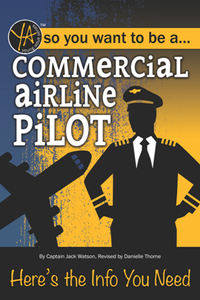 Commercial Airline Pilot : Here's the Info You Need