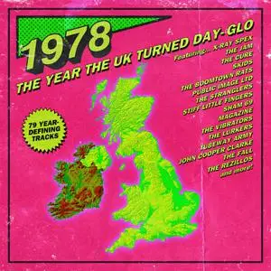 VA - 1978: The Year The UK Turned Day-Glo (2020)