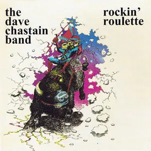 The Dave Chastain Band - Rockin' Roulette - 1980