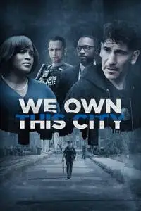 We Own This City S01E01