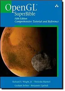 OpenGL SuperBible: Comprehensive Tutorial and Reference