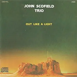 John Scofield Trio - Out Like A Light (1981) {Enja}