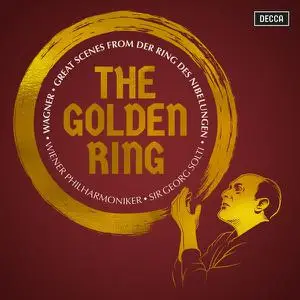 Wiener Philharmonic Orchestra - The Golden Ring Great Scenes from Wagner's Der Ring des Nibelungen (Remastered) (2022)