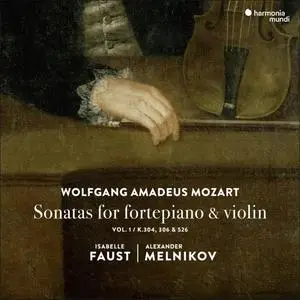 Alexander Melnikov & Isabelle Faust - Mozart: Sonatas for Fortepiano and Violin (2018)