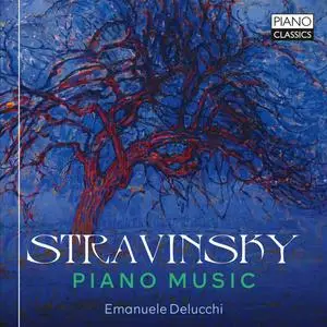 Emanuele Delucchi - Stravinsky: Piano Music (2023)