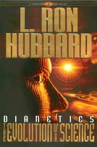 Dianetics: The Evolution of a Science 2007