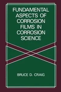 Fundamental Aspects of Corrosion Films in Corrosion Science
