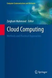 Cloud Computing: Methods and Practical Approaches (Repost)