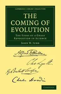 The Coming of Evolution: The Story of a Great Revolution in Science