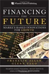 Financing the Future: Market-Based Innovations for Growth