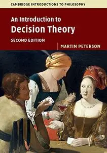 An Introduction to Decision Theory, 2nd Edition