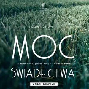 «Moc świadectwa» by Karol Sobczyk