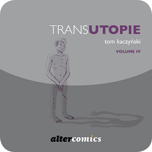 Trans - Tome 4 - Trans Utopie