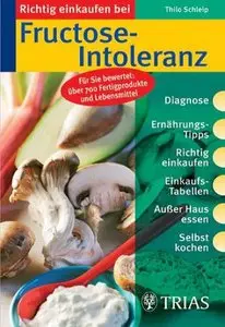 Richtig einkaufen bei Fructose-Intoleranz