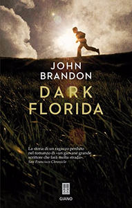 Dark Florida - John Brandon