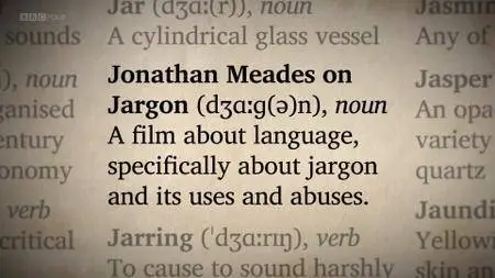 BBC - Jonathan Meades on Jargon (2018)