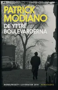 «De yttre boulevarderna» by Patrick Modiano