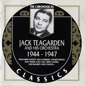 Jack Teagarden and His Orchestra - 1944-1947 (1998)