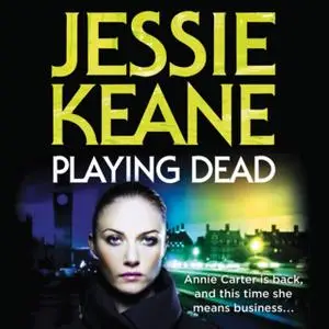 «Playing Dead» by Jessie Keane
