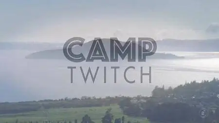 Camp Twitch (2017)