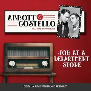 «Abbott and Costello: Job at a Department Store» by John Grant, Bud Abbott, Lou Costello