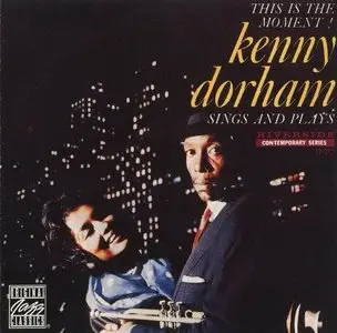 Kenny Dorham Sings And Plays - This Is The Moment (1958)