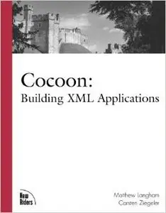 Cocoon: Building XML Applications by Carsten Ziegeler [Repost]