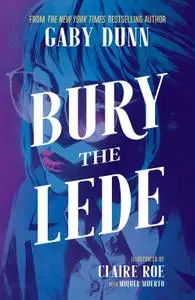 Bury the Lede 2019 Digital XRA